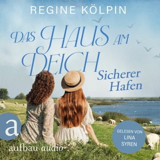 Regine_Kölpin_Das Haus am Deich_Sicherer Hafen_audio